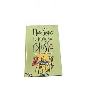 More Stories to Make You Blush by Marie Gray - Seven Naughty Tales